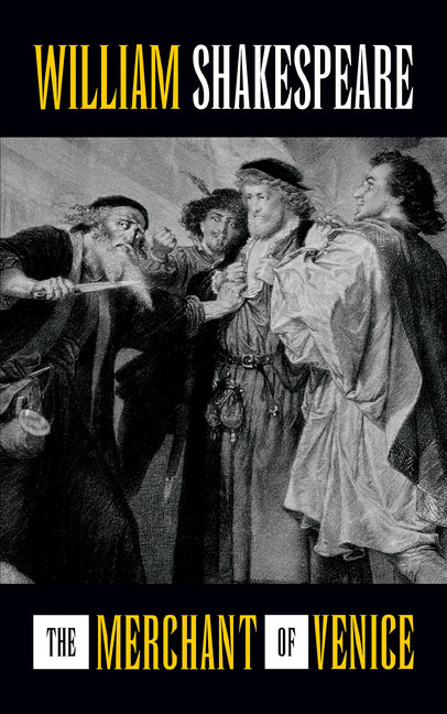 The Merchant of Venice by Shakespeare, William