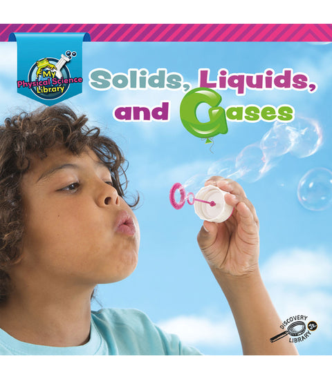 Solids, Liquids, and Gases by Duling, Kaitlyn