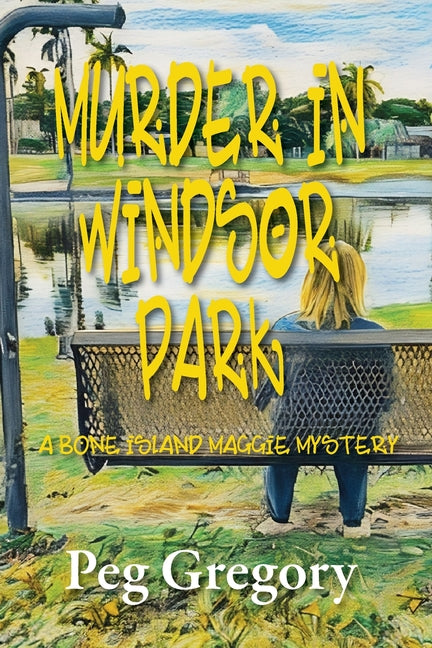 Murder in Windsor Park by Gregory, Peg