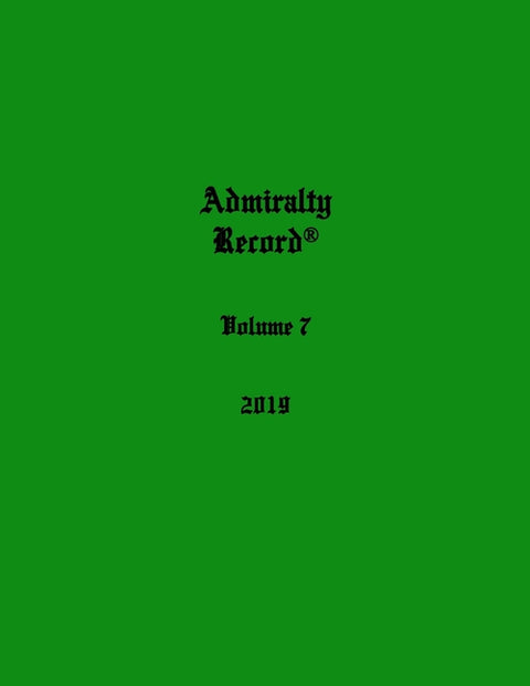 Admiralty Record(R) Volume 7 (2019) by Aurandt, Kirk N.