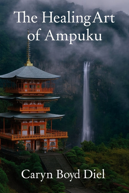 The Healing Art of Ampuku