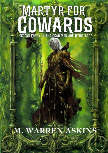 Martyr for Cowards by Askins, M. Warren