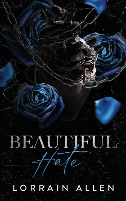 Beautiful Hate: A Dark MC Romance (Gods of Ruin MC Book 1)