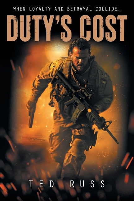 Duty's Cost by Russ, Ted