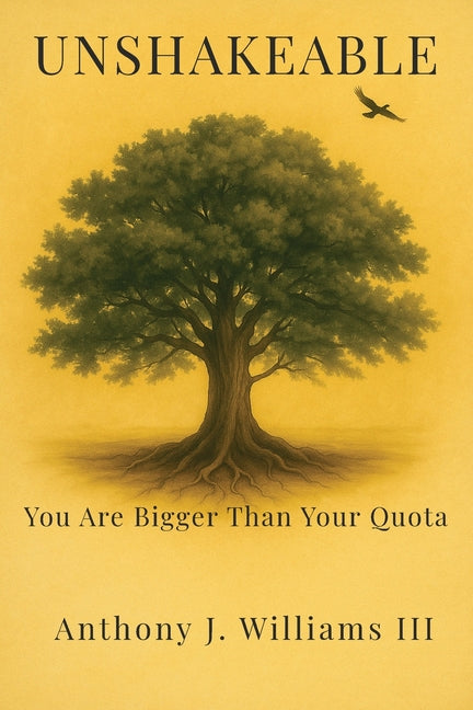Unshakeable: You Are Bigger Than Your Quota