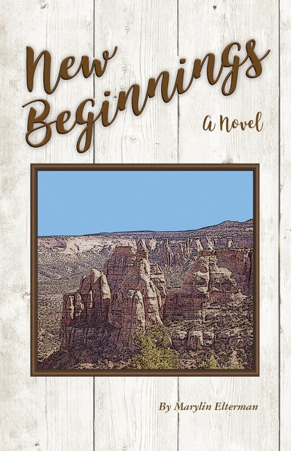 New Beginnings by Elterman, Marylin