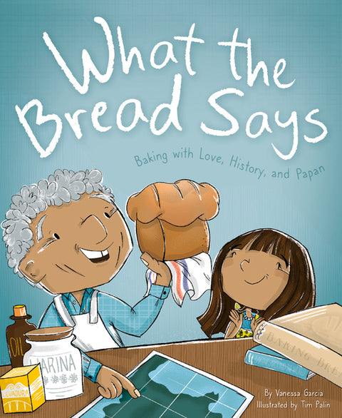 What the Bread Says: Baking with Love, History, and Papan
