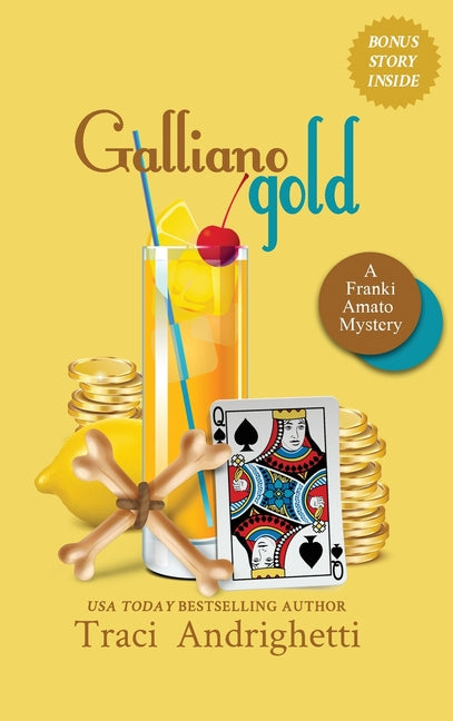 Galliano Gold: A Private Investigator Comedy Mystery by Andrighetti, Traci