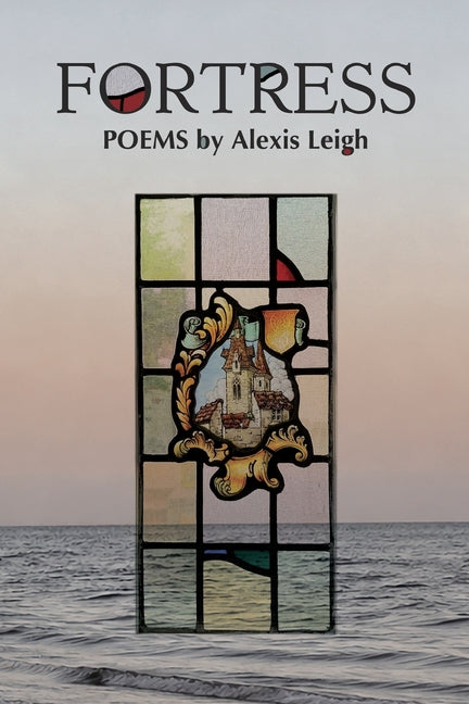 Fortress by Leigh, Alexis