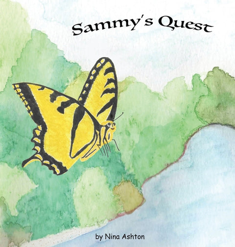 Sammy's Quest: Book 1 of 2: Tales from Gramma's Garden