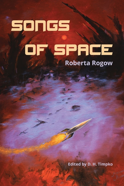 Songs of Space by Rogow, Roberta