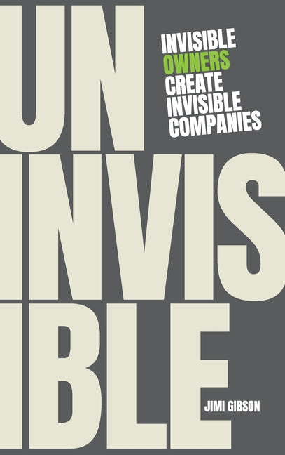Uninvisible: Invisible Owners Create Invisible Companies