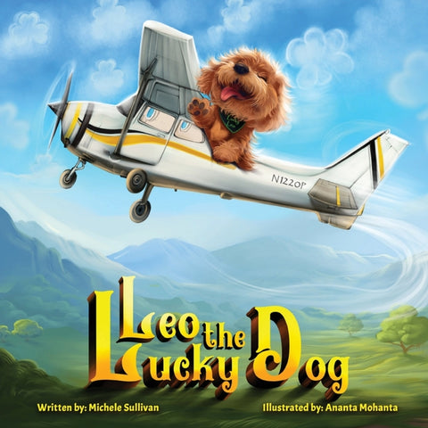 Leo the Lucky Dog by Sullivan, Michele