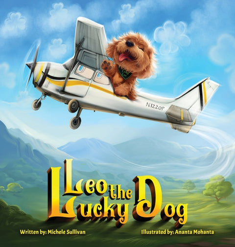 Leo the Lucky Dog by Sullivan, Michele