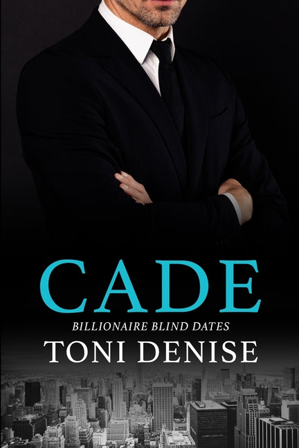 Cade by Denise, Toni