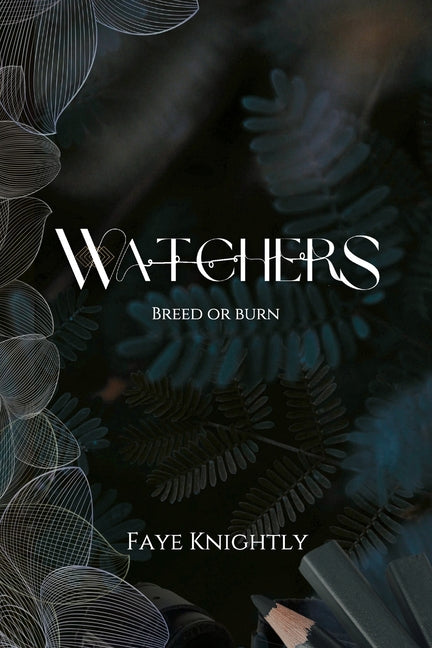 Watchers by Knightly, Faye