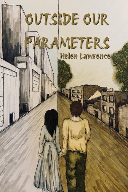 Outside Our Parameters by Lawrence, Helen