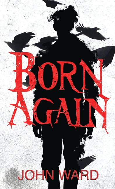 Born Again by Ward, John