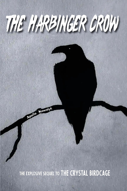 The Harbinger Crow by Kowalyk, Apollo