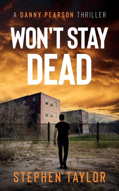 Won't Stay Dead by Taylor, Stephen