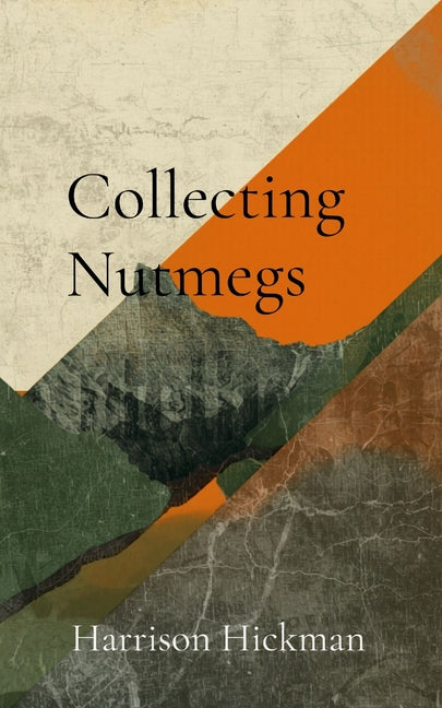Collecting Nutmegs by Hickman, Harrison
