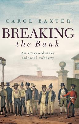 Breaking the Bank by Baxter, Carol, Carol