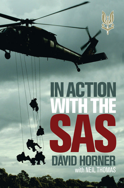 In Action with the SAS by Horner, David
