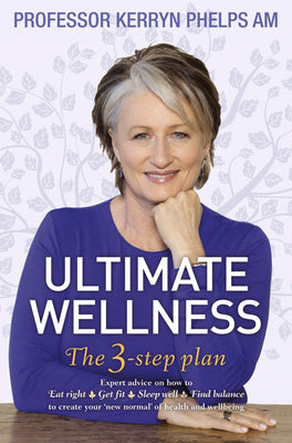 Ultimate Wellness by Phelps, Kerryn