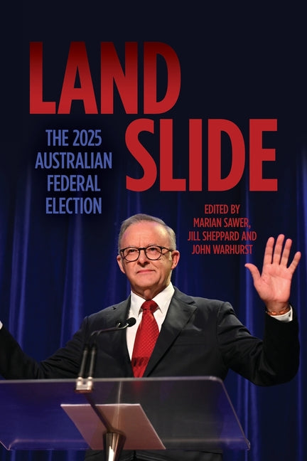 Landslide: The 2025 Australian Federal Election