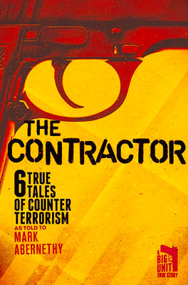 The Contractor by Abernethy, Mark