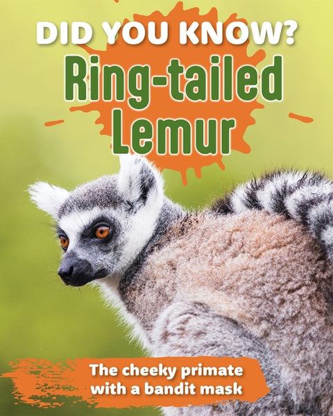 Did You Know? Ring Tailed Lemurs by New Holland Publishers