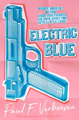 Electric Blue by Verhoeven, Paul F.