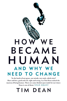 How We Became Human by Dean, Tim