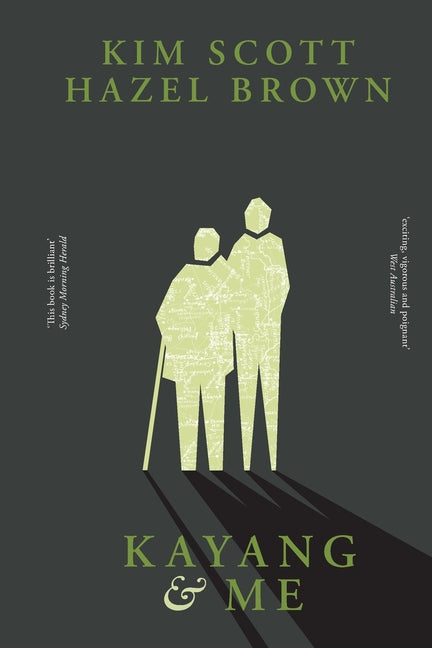 Kayang and Me: A First Nations memoir of family history by Scott, Kim