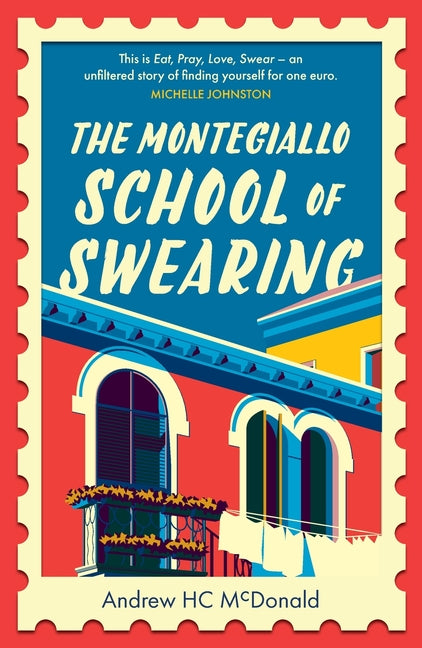 The Montegiallo School of Swearing: An Italian adventure