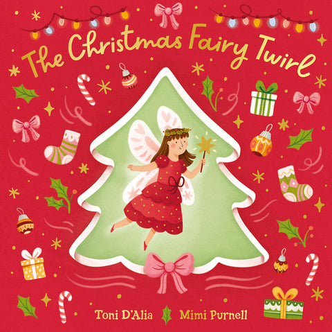 The Christmas Fairy Twirl by D'Alia, Toni