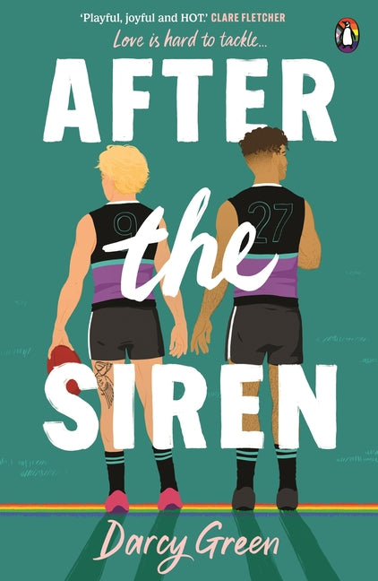 After the Siren: Love Is Hard to Tackle... by Green, Darcy