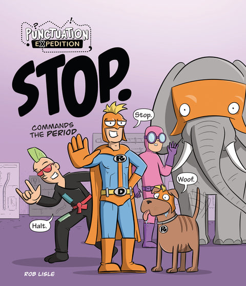Stop. Commands the Period