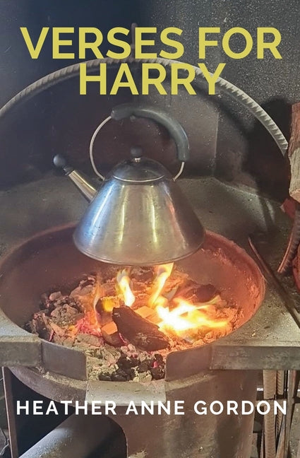 Verses for Harry by Gordon, Heather Anne