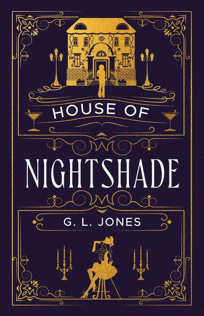 House of Nightshade by Jones, G. L.