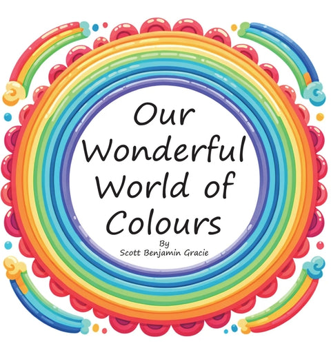 Our Wonderful World of Colours