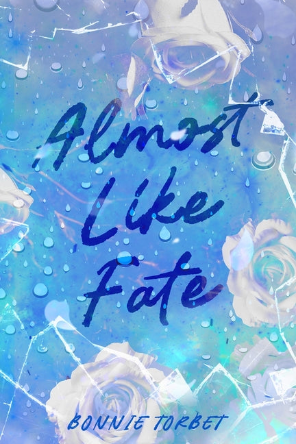 Almost Like Fate by Torbet, Bonnie
