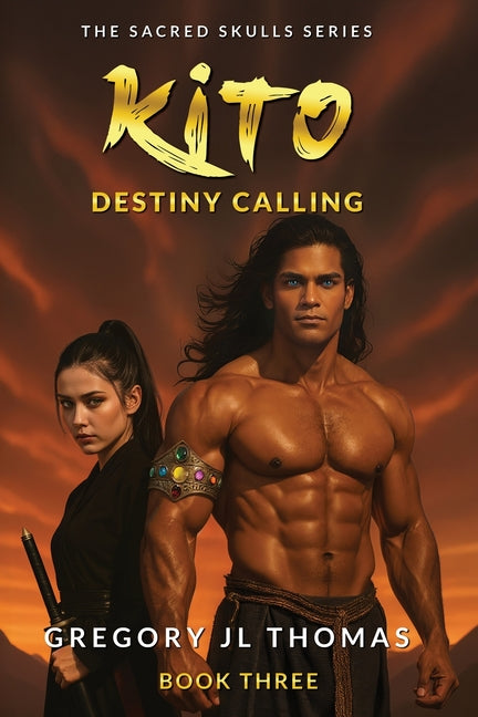 Kito, Destiny Calling by Thomas, Gregory Jl