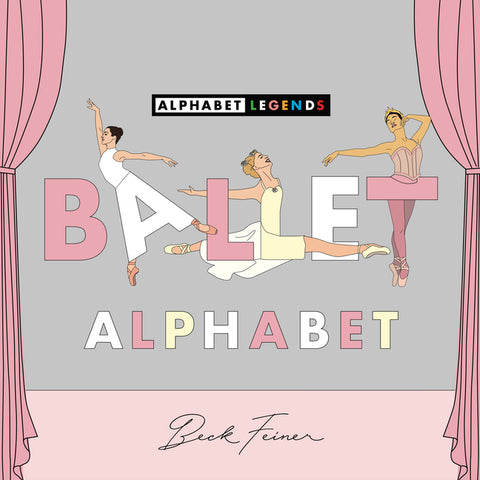 Ballet Alphabet by Feiner, Beck