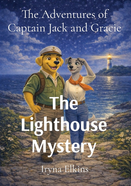 The Adventures of Captain Jack and Gracie: The Lighthouse Mystery