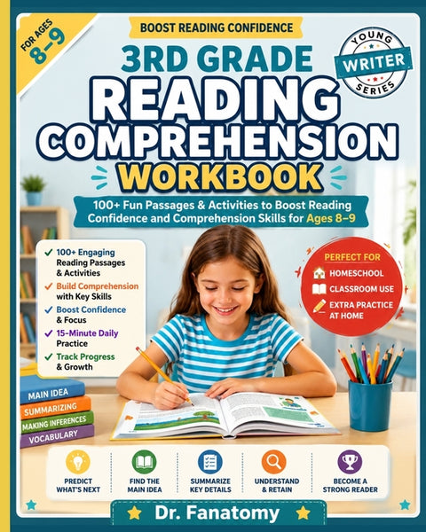 3rd Grade Reading Comprehension Workbook: 100+ Fun Passages & Activities to Boost Reading Confidence and Comprehension Skills for Ages 8-9 by Fanatomy