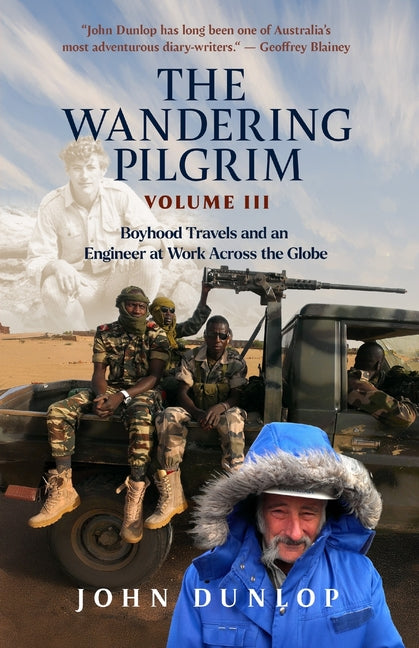 Wandering Pilgrim: Boyhood Travels and An Engineer at Work