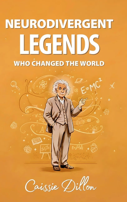 Neurodivergent Legends Who Changed the World