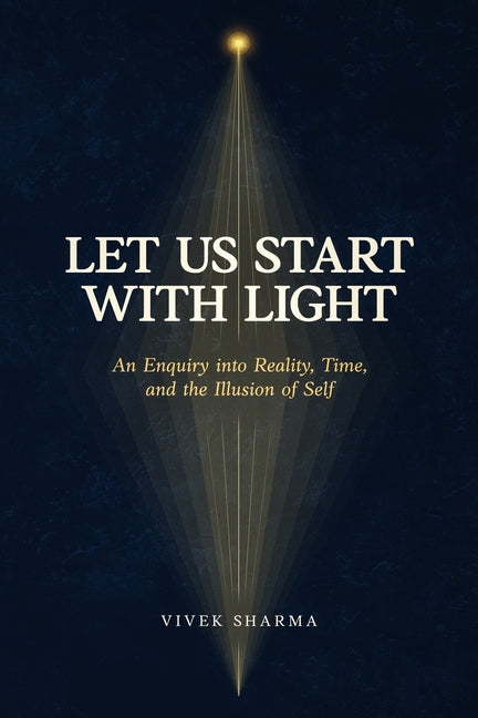 Let Us Start with Light