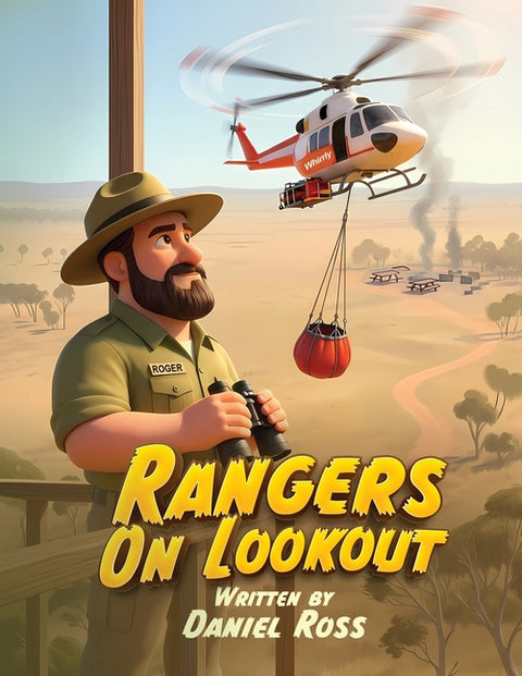 Rangers On Lookout by Ross, Daniel